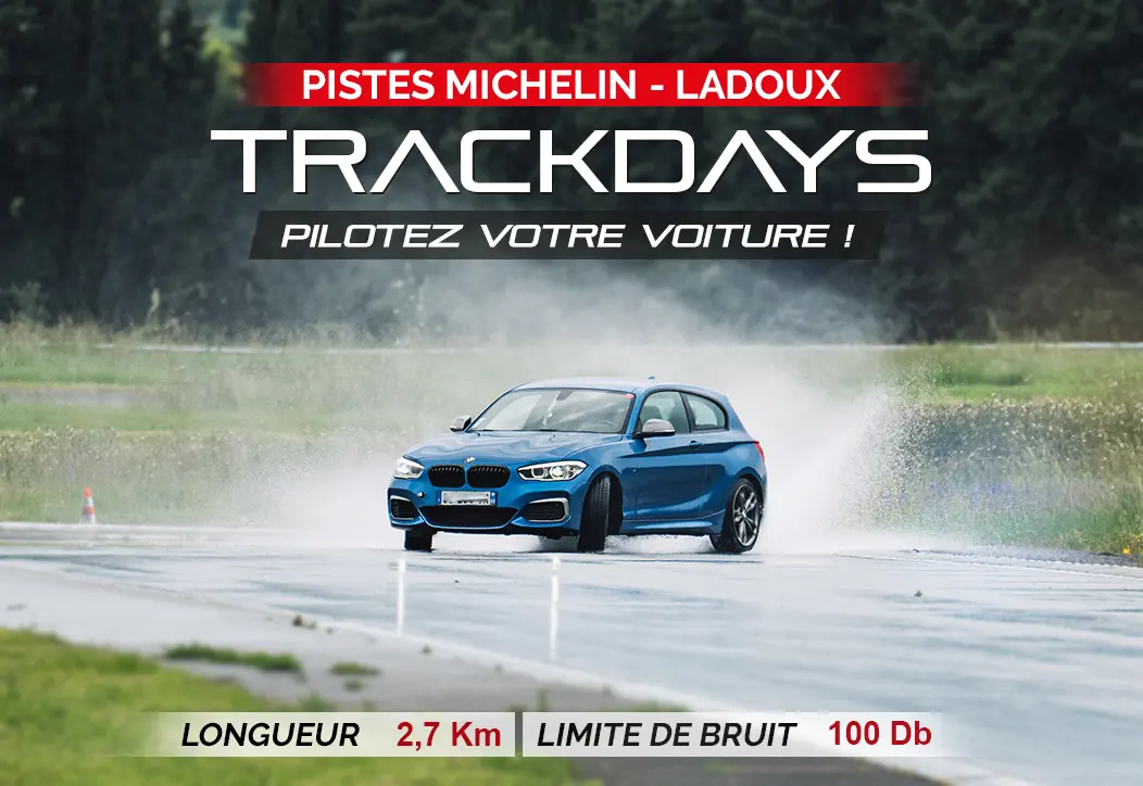 Trackdays glisse / drift circuit de Ladoux, pistes Michelin à Clermont-Ferrand