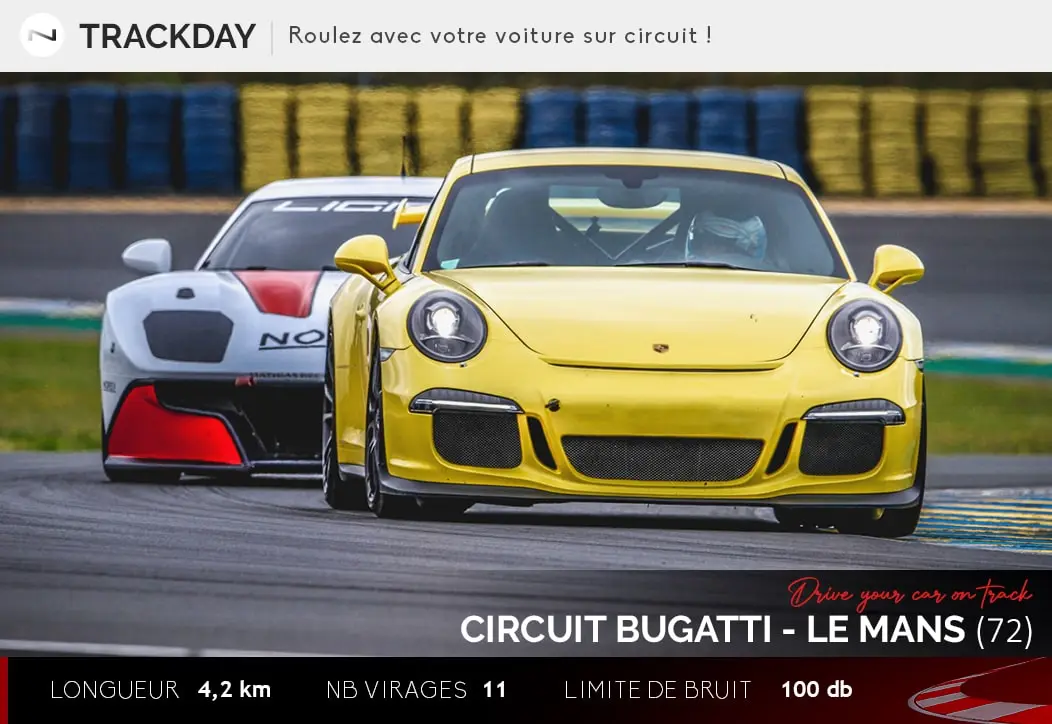 Trackdays au circuit Bugatti Le Mans - Journée de roulage au Mans
