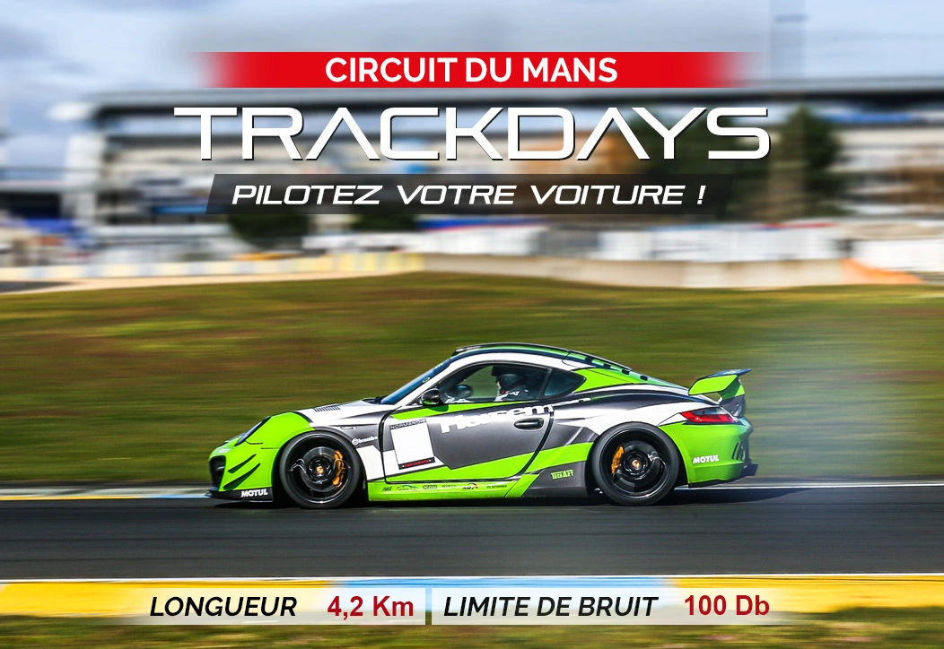 Trackday - roulage sur circuit de Le Mans