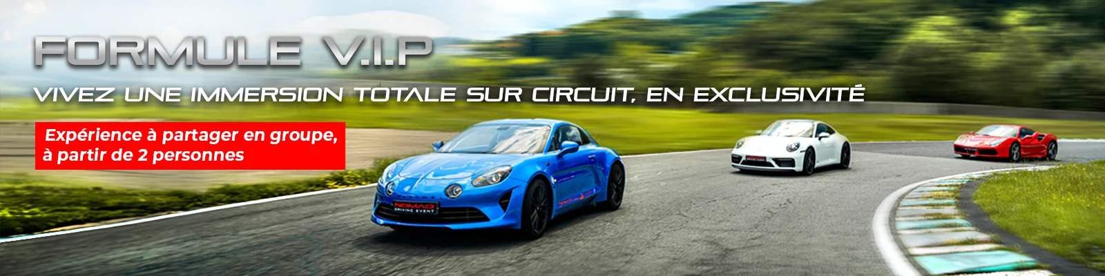 Formule VIP pilotage en groupe à Charade